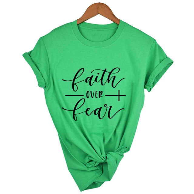 Faith Over Fear T-Shirt