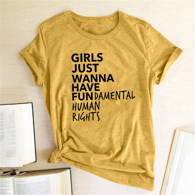 Girls Just Wanna Have Fundamental Human Rights T-Shirt