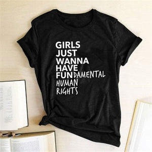 Girls Just Wanna Have Fundamental Human Rights T-Shirt